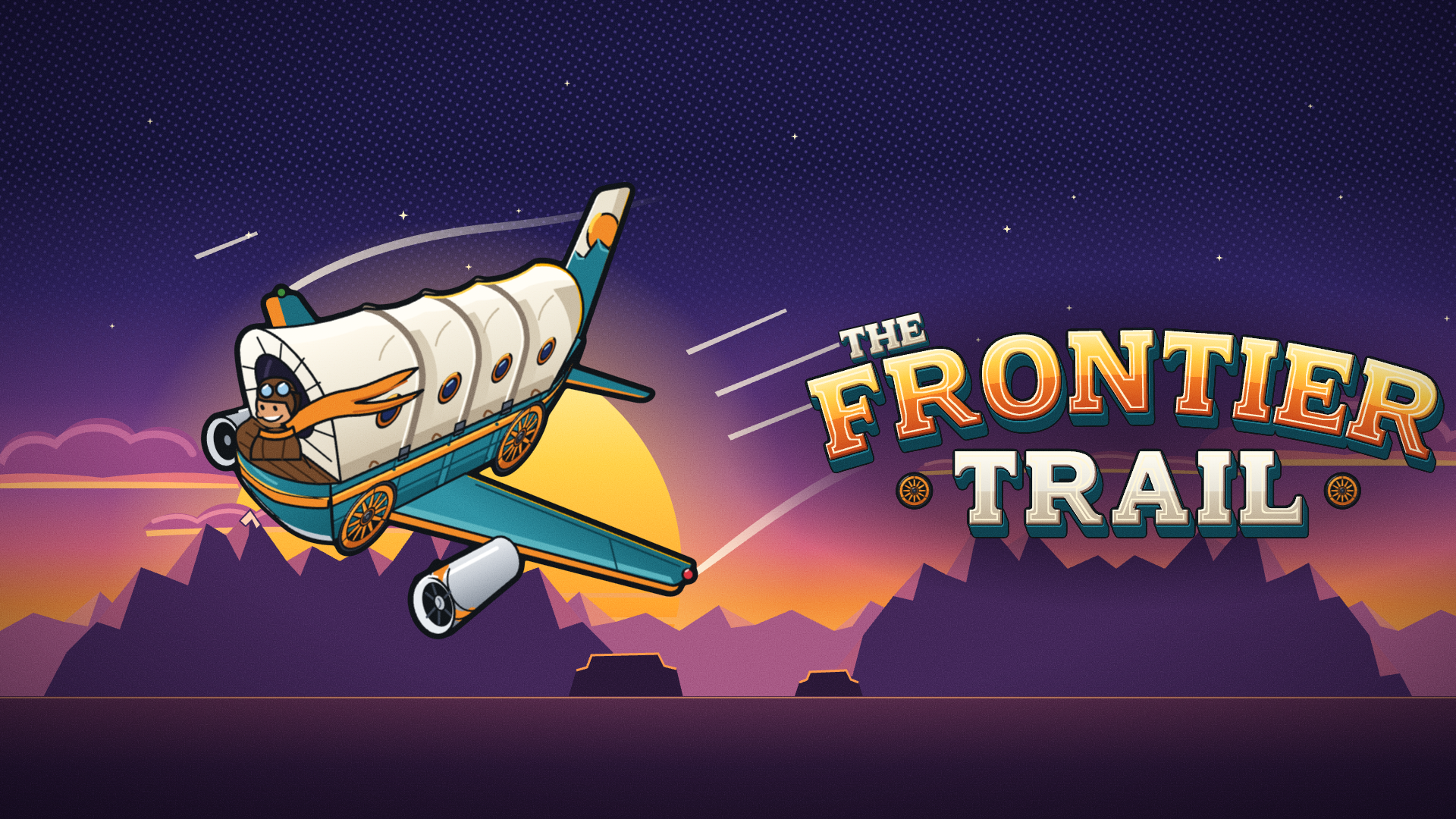 Painted cover art. A covered wagon with wings and two jet engines flies over purple mountains at sunset, its goggled driver leaning out the front.